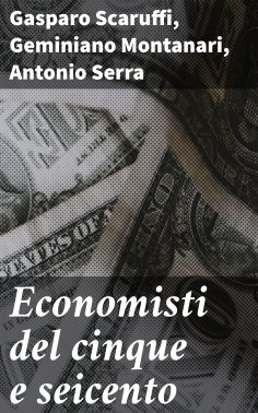 eBook: Economisti del cinque e seicento