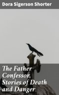 ebook: The Father Confessor, Stories of Death and Danger