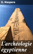 ebook: L'archéologie égyptienne