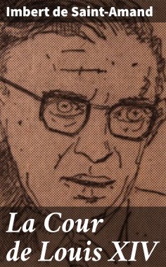eBook: La Cour de Louis XIV