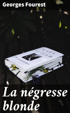 eBook: La négresse blonde