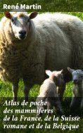 eBook: Atlas de poche des mammifères de la France, de la Suisse romane et de la Belgique