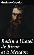 eBook: Rodin à l'hotel de Biron et à Meudon