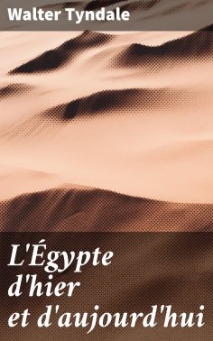 eBook: L'Égypte d'hier et d'aujourd'hui