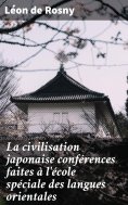eBook: La civilisation japonaise conférences faites à l'école spéciale des langues orientales