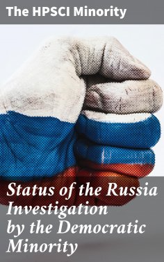 ebook: Status of the Russia Investigation by the Democratic Minority