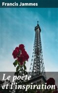 ebook: Le poète et l'inspiration