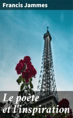 ebook: Le poète et l'inspiration
