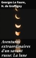 eBook: Aventures extraordinaires d'un savant russe: La lune