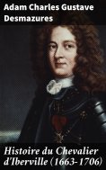 eBook: Histoire du Chevalier d'Iberville (1663-1706)