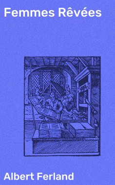 eBook: Femmes Rêvées