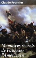eBook: Mémoires secrets de Fournier l'Américain