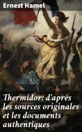 eBook: Thermidor: d'après les sources originales et les documents authentiques