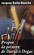 eBook: Propos de peintre: de David à Degas