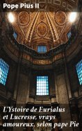 eBook: L'Ystoire de Eurialus et Lucresse, vrays amoureux, selon pape Pie