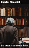 eBook: Les amours du temps passé