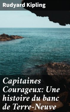 eBook: Capitaines Courageux: Une histoire du banc de Terre-Neuve