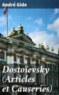 eBook: Dostoïevsky (Articles et Causeries)