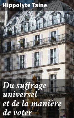 eBook: Du suffrage universel et de la manière de voter