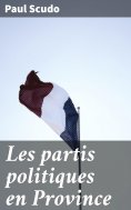 eBook: Les partis politiques en Province