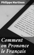 eBook: Comment on Prononce le Français