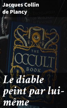 eBook: Le diable peint par lui-même