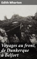 ebook: Voyages au front, de Dunkerque à Belfort