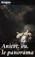 eBook: Anicet; ou, le panorama