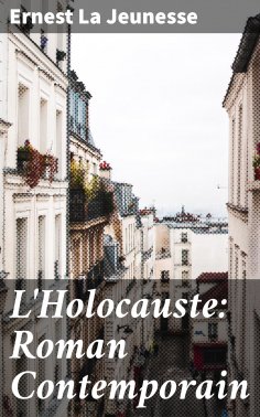 eBook: L'Holocauste: Roman Contemporain