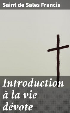 eBook: Introduction à la vie dévote