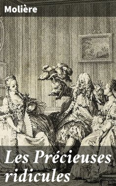 ebook: Les Précieuses ridicules