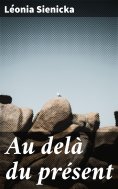 eBook: Au delà du présent