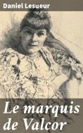 eBook: Le marquis de Valcor