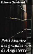 eBook: Petit histoire des grandes rois de Angleterre