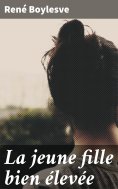 ebook: La jeune fille bien élevée