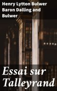 eBook: Essai sur Talleyrand