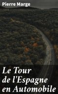 eBook: Le Tour de l'Espagne en Automobile
