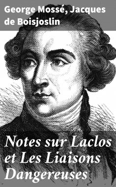 eBook: Notes sur Laclos et Les Liaisons Dangereuses
