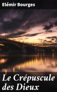 eBook: Le Crépuscule des Dieux