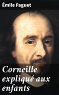 eBook: Corneille expliqué aux enfants