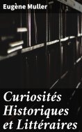 eBook: Curiosités Historiques et Littéraires
