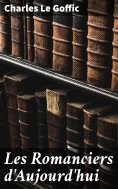 eBook: Les Romanciers d'Aujourd'hui