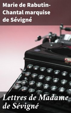 eBook: Lettres de Madame de Sévigné