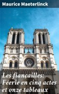 eBook: Les fiançailles: Féerie en cinq actes et onze tableaux