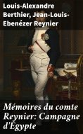 eBook: Mémoires du comte Reynier: Campagne d'Égypte