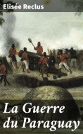 eBook: La Guerre du Paraguay