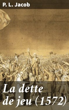 eBook: La dette de jeu (1572)