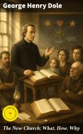 ebook: The New Church; What, How, Why