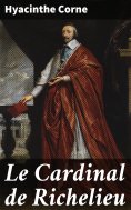 eBook: Le Cardinal de Richelieu