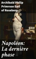 eBook: Napoléon: La dernière phase